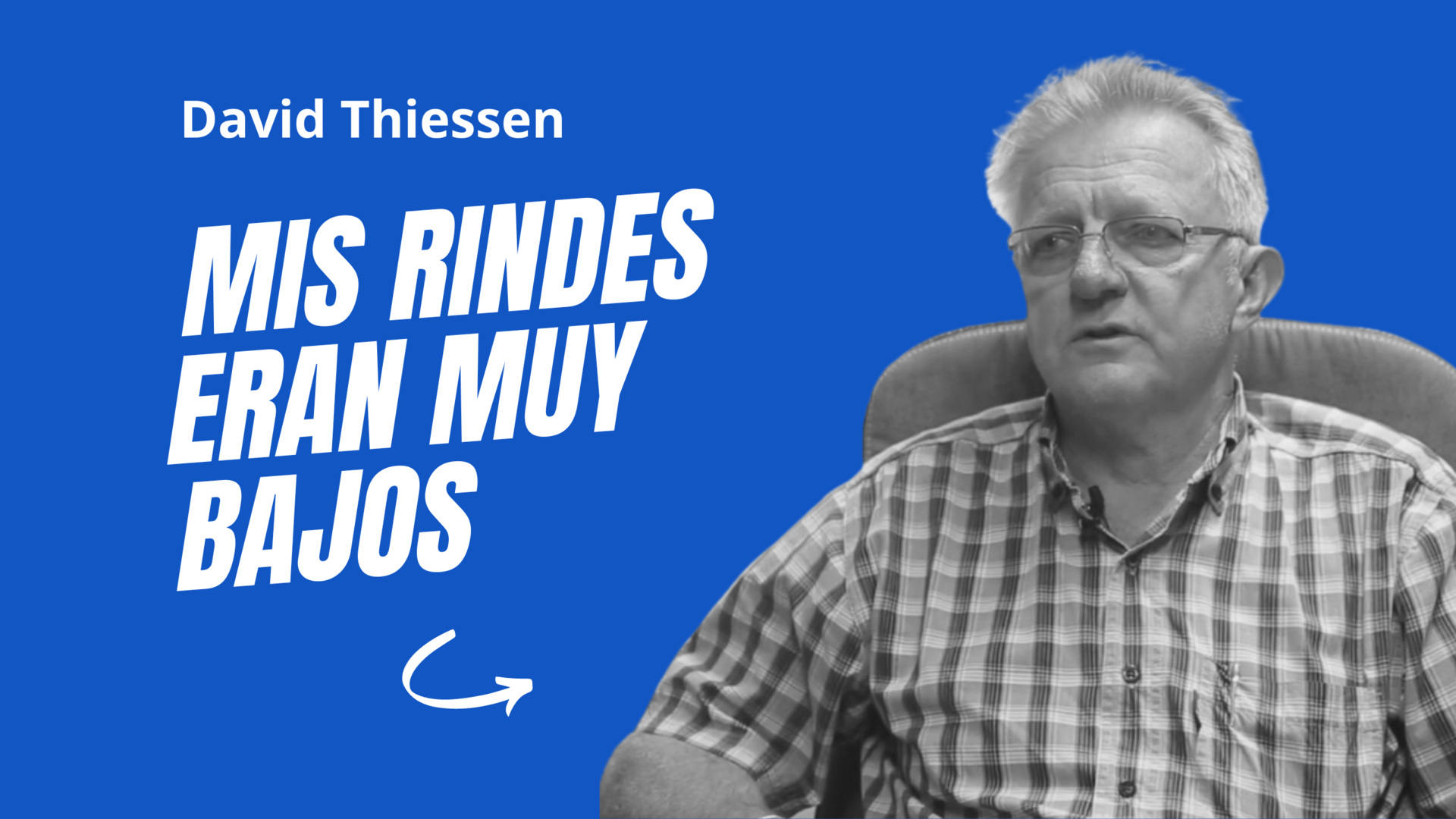 David Thiessen - Testimonio Método AGR PRO